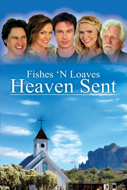 Watch Free Fishes 'n Loaves: Heaven Sent Full Movies MyFamilyTV