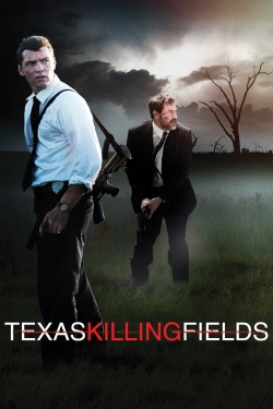 Watch Free Texas Killing Fields Full Movies MyFamilyTV