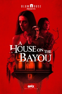 Watch Free A House on the Bayou Full Movies MyFamilyTV