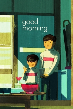 Watch Free Good Morning Full Movies MyFamilyTV