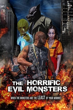 Watch Free The Horrific Evil Monsters Full Movies MyFamilyTV