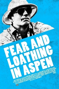 Watch Free Fear and Loathing in Aspen Full Movies MyFamilyTV