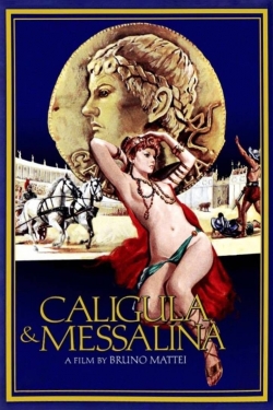 Watch Free Caligula and Messalina Full Movies MyFamilyTV