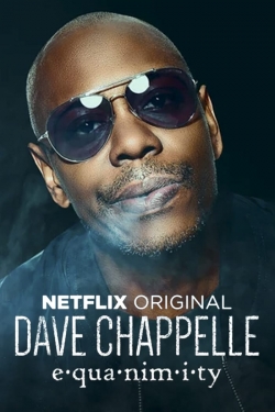 Watch Free Dave Chappelle: Equanimity Full Movies MyFamilyTV