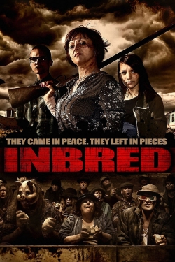 Watch Free Inbred Full Movies MyFamilyTV