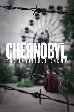 Watch Free Chernobyl: The Invisible Enemy Full Movies MyFamilyTV