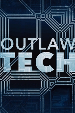 Watch Free Outlaw Tech Full Movies MyFamilyTV