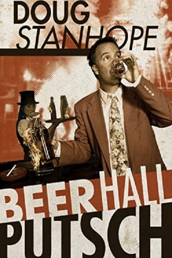 Watch Free Doug Stanhope: Beer Hall Putsch Full Movies MyFamilyTV