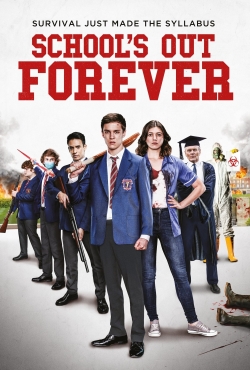 Watch Free School's Out Forever Full Movies MyFamilyTV