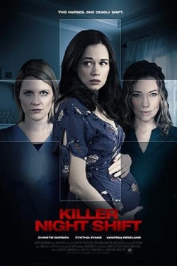 Watch Free Killer Night Shift Full Movies MyFamilyTV