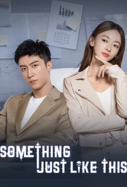 Watch Free Something Just Like This Full Movies MyFamilyTV