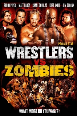 Watch Free Pro Wrestlers vs Zombies Full Movies MyFamilyTV