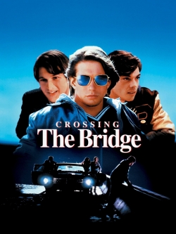 Watch Free Crossing the Bridge Full Movies MyFamilyTV