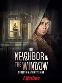 Watch Free The Neighbor in the Window Full Movies MyFamilyTV