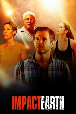 Watch Free Impact Earth Full Movies MyFamilyTV