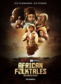 Watch Free African Folktales Reimagined Full Movies MyFamilyTV