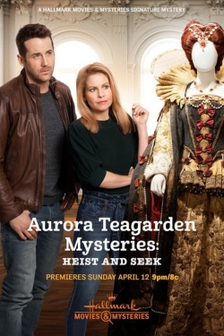 Watch Free Aurora Teagarden Mysteries: Heist and Seek Full Movies MyFamilyTV