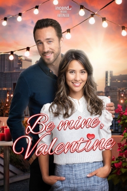 Watch Free Be Mine, Valentine Full Movies MyFamilyTV