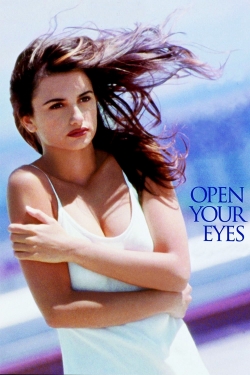 Watch Free Open Your Eyes Full Movies MyFamilyTV