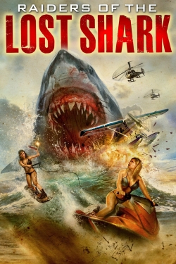 Watch Free Raiders Of The Lost Shark Full Movies MyFamilyTV