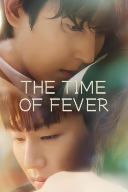 Watch Free The Time of Fever Full Movies MyFamilyTV