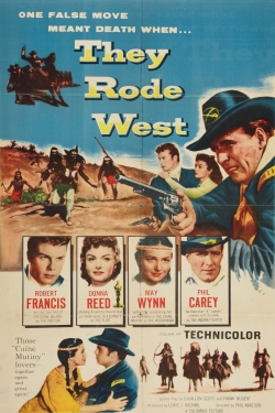 Watch Free They Rode West Full Movies MyFamilyTV