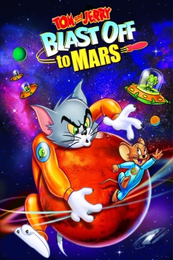 Watch Free Tom and Jerry Blast Off to Mars! Full Movies MyFamilyTV