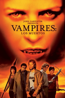 Watch Free Vampires: Los Muertos Full Movies MyFamilyTV