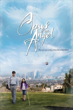 Watch Free Opus of an Angel Full Movies MyFamilyTV