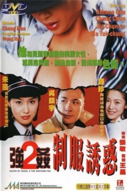 Watch Free Raped by an Angel 2: The Uniform Fan Full Movies MyFamilyTV