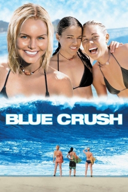 Watch Free Blue Crush Full Movies MyFamilyTV