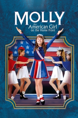 Watch Free Molly: An American Girl on the Home Front Full Movies MyFamilyTV