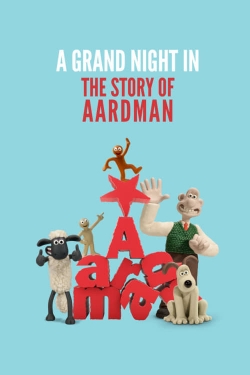 Watch Free A Grand Night In: The Story of Aardman Full Movies MyFamilyTV