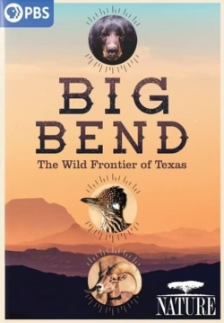 Watch Free Big Bend: The Wild Frontier of Texas Full Movies MyFamilyTV