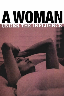 Watch Free A Woman Under the Influence Full Movies MyFamilyTV