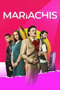 Watch Free Mariachis Full Movies MyFamilyTV