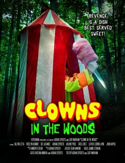 Watch Free Clowns in the Woods Full Movies MyFamilyTV