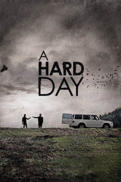 Watch Free A Hard Day Full Movies MyFamilyTV