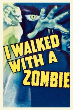 Watch Free I Walked with a Zombie Full Movies MyFamilyTV