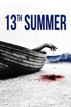 Watch Free 13th Summer Full Movies MyFamilyTV