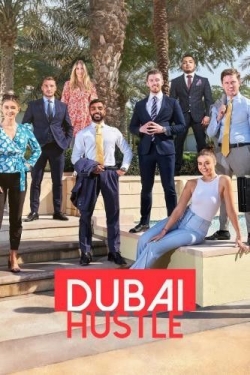 Watch Free Dubai Hustle Full Movies MyFamilyTV