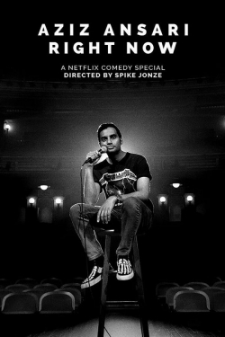 Watch Free Aziz Ansari: Right Now Full Movies MyFamilyTV