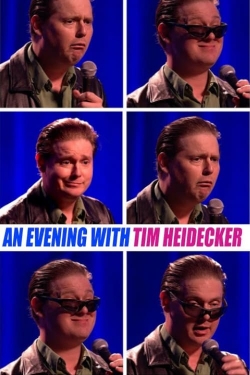 Watch Free An Evening with Tim Heidecker Full Movies MyFamilyTV