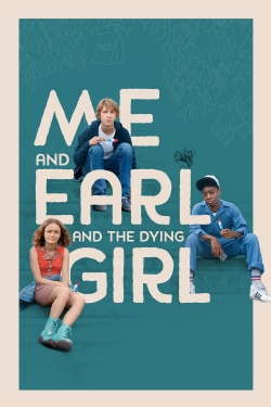 Watch Free Me and Earl and the Dying Girl Full Movies MyFamilyTV