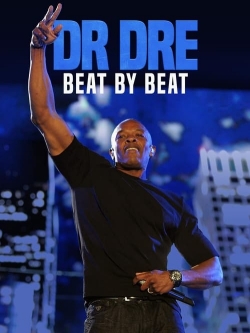 Watch Free Dr. Dre: Beat by Beat Full Movies MyFamilyTV