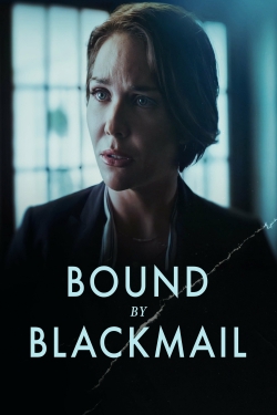 Watch Free Bound by Blackmail Full Movies MyFamilyTV