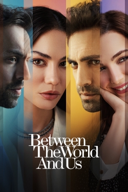 Watch Free Between the World and Us Full Movies MyFamilyTV