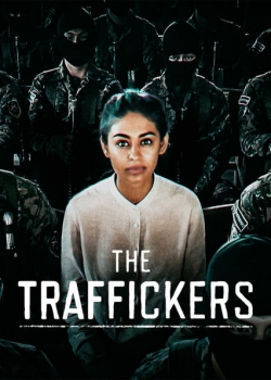 Watch Free The Traffickers Full Movies MyFamilyTV