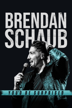 Watch Free Brendan Schaub: You'd Be Surprised Full Movies MyFamilyTV