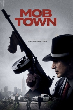 Watch Free Mob Town Full Movies MyFamilyTV